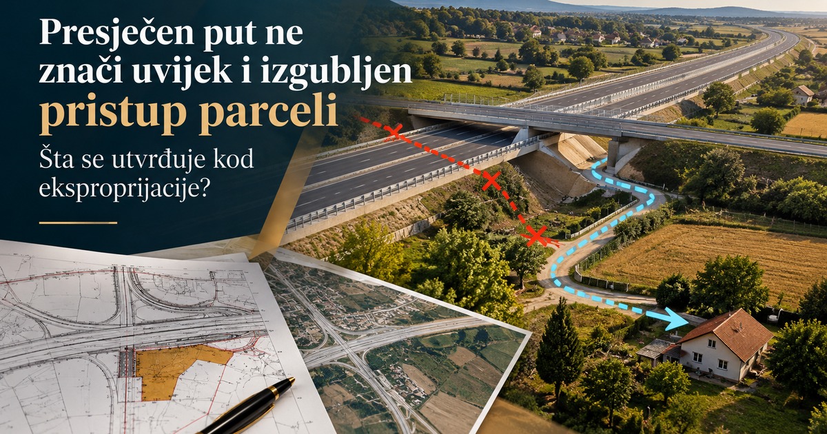 Ilustracija auto-puta koji presijeca raniji pristup parceli uz prikaz alternativnog pravca